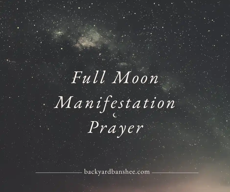 full moon manifestation prayer