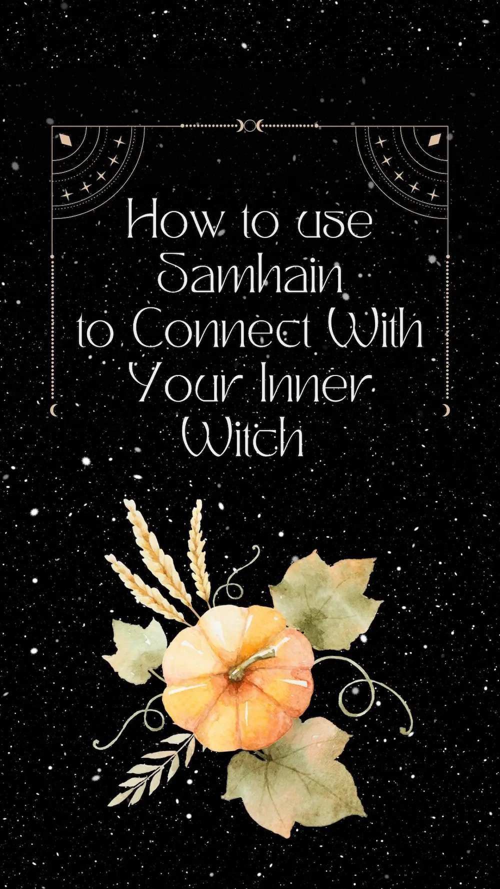 how to connect with inner witch this samhain